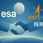ESA and ISRO Extend Space Cooperation Agreement Through January 2032